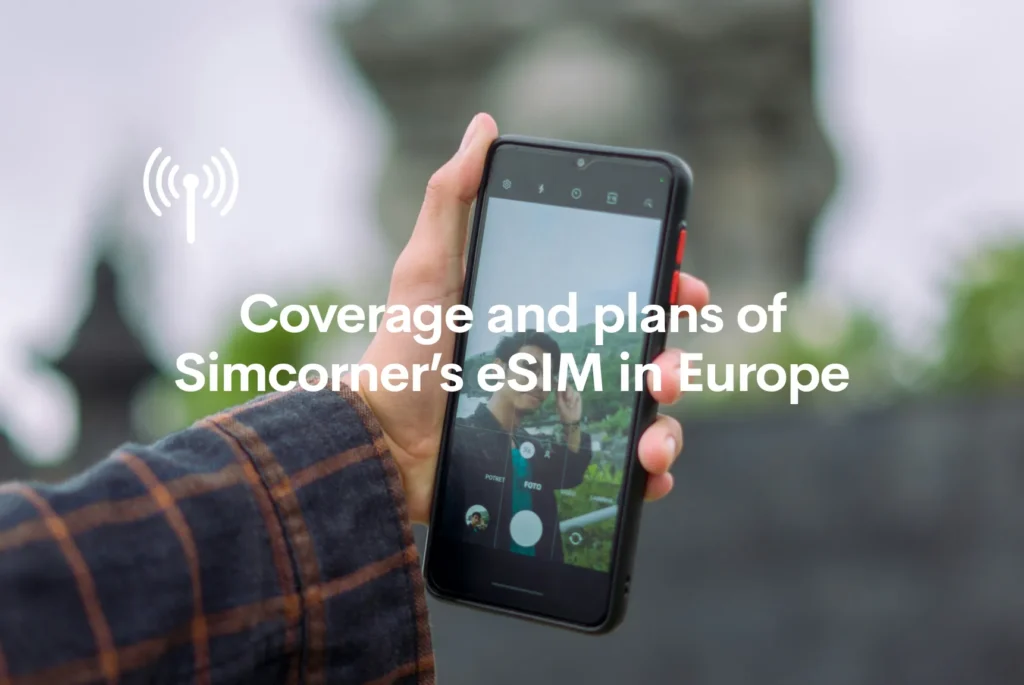 Unlimited data eSIM by Simcorner for Europe: key analysis