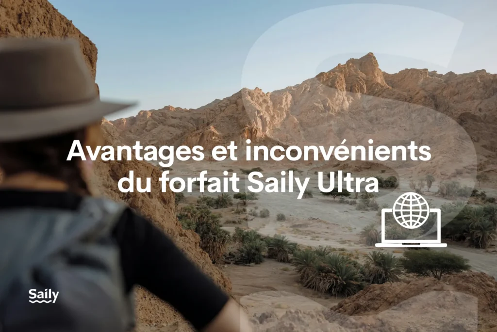 Quels avantages propose le forfait Saily Ultra ?