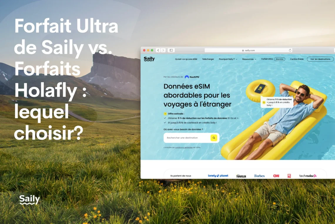 Plan Ultra Saily vs Holafly Plans : lequel choisir ?