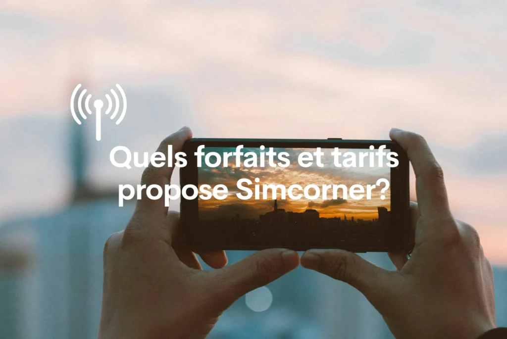 esim simcorner forfaits prix