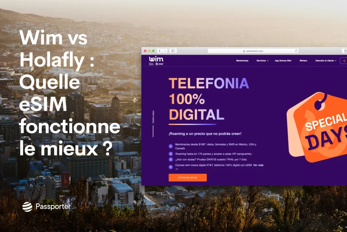 eSIM de Wim vs Holafly : laquelle fonctionne le mieux ?