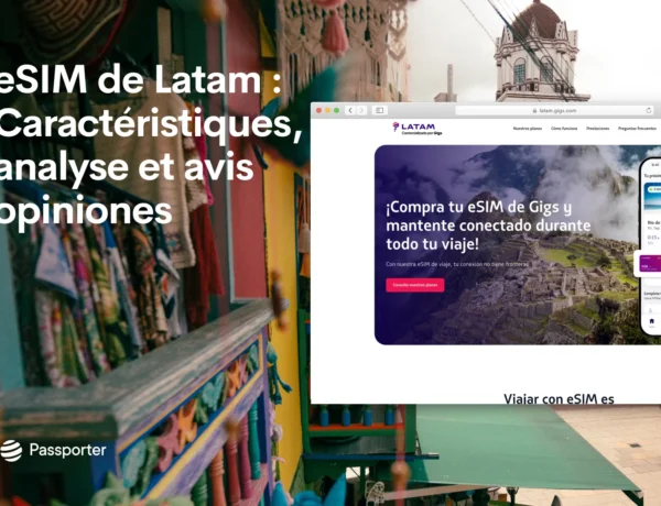 eSIM Latam : tout ce que vous devez savoir