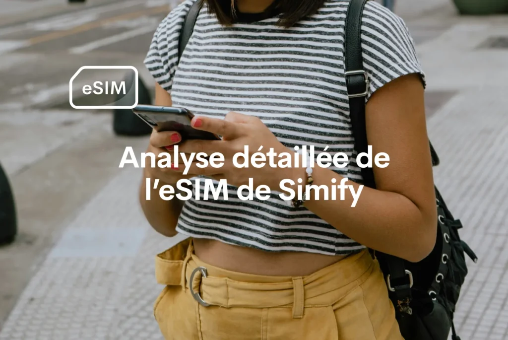 eSIM Simify analyse complète et détaillée